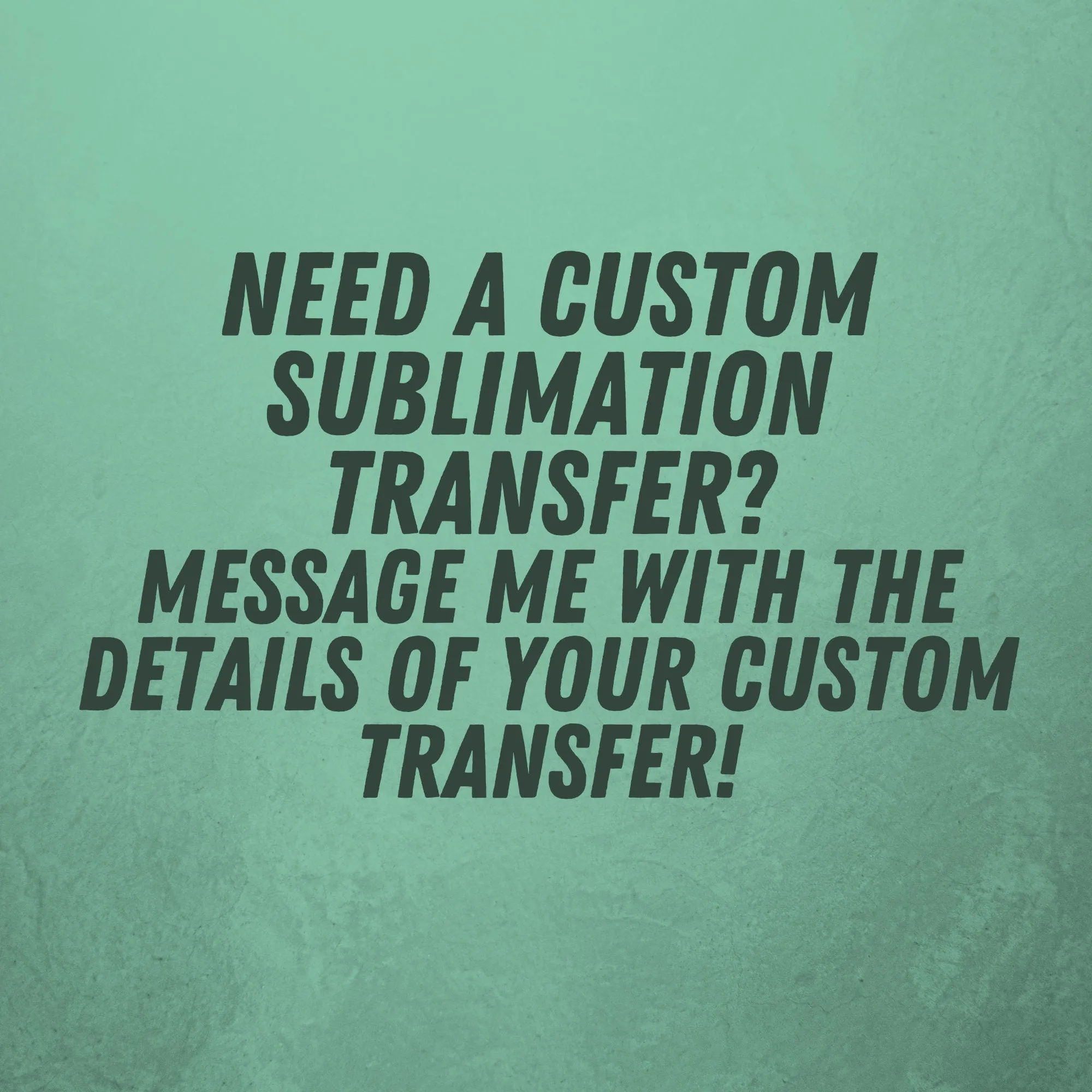 Explore More Outdoors Hiking Ready to Press Sublimation Transfer